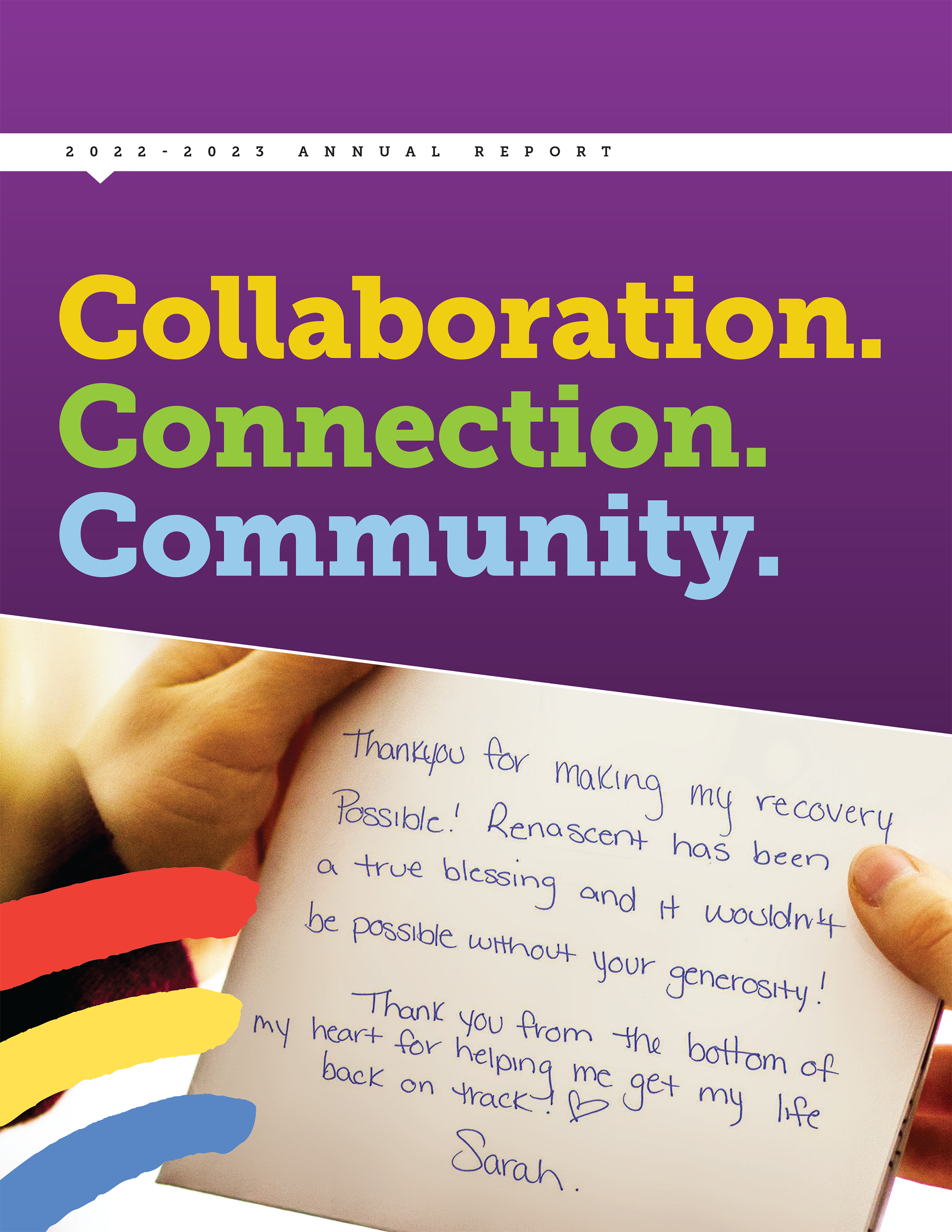 A graphic with type that reads Collaboration, Connection, Community. The image included is a close up photograph of a thank you note from one of our alumni. 